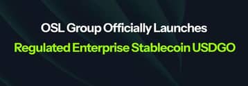 OSL Group officially launches regulated enterprise stablecoin USDGO