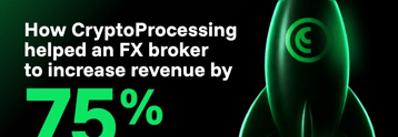 How payment system upgrades drive FX broker growth