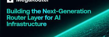 MegaRouter: building the next-generation router layer for AI infrastructure
