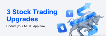 MEXC upgrades RealStocks with new features to enhance US stock trading experience