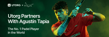 Utorg becomes main sponsor of Agustín Tapia, the no. 1 Padel Player in the world