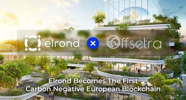 Elrond makes history as first carbon-negative blockchain in Europe