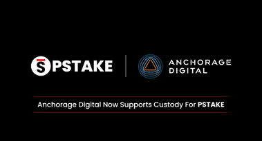 pSTAKE partners with Anchorage Digital to allow institutions to hold PSTAKE token
