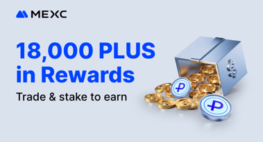 MEXC launches PlusMore (PLUS) launchpool and airdrop+ with 18,000 PLUS rewards