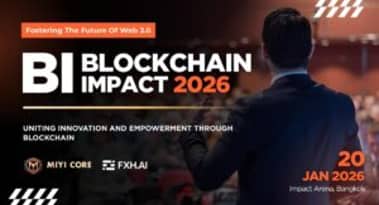 Miyi.io and Feixiaohao present 'Blockchain Impact' on 20th January at Impact Arena, Bangkok