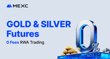 MEXC expands RWA offering with zero-fee GOLD & SILVER futures