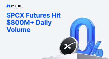 MEXC SPCX futures daily trading volume surpasses $800M USDT