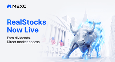 Crypto meets Wall Street: MEXC unveils 'RealStocks' with 0-fee US equity trading