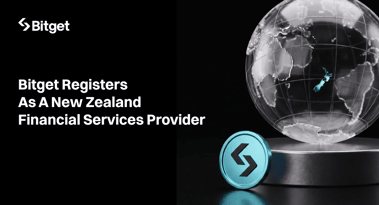 Bitget registers as a New Zealand Financial Services Provider