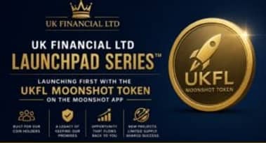 UK Financial Ltd launches UK Financial Launchpad Series with Moonshot Token