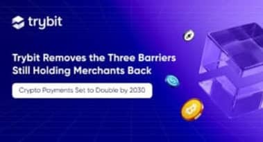 Crypto payments to double by 2030: Trybit removes 3 barriers holding merchants back